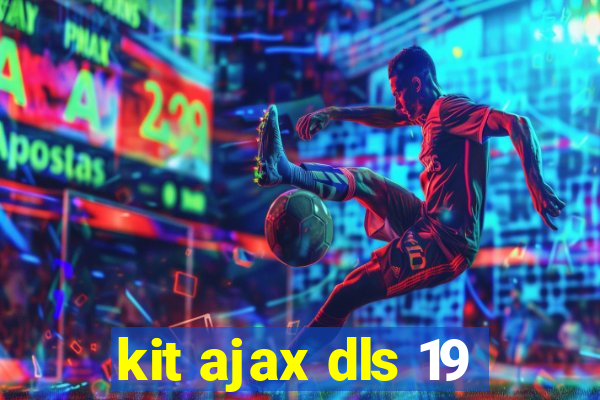 kit ajax dls 19